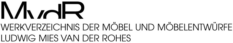 Aufruf: Projekt „Kommentiertes Werkverzeichnis der Möbel und Möbelentwürfe Ludwig Mies van der Rohes“ sucht Nachweise