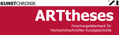 Forschungsdatenbank ARTtheses mit neuen Daten und Funktionen freigeschaltet