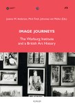 Neuerscheinung: Image Journeys. The Warburg Institute and a British Art History Neuerscheinung: Image Journeys. The Warburg Institute and a British Art History