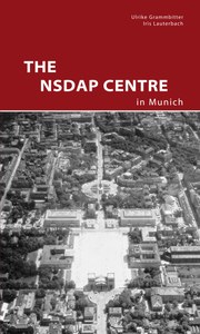 Neuerscheinung: The NSDAP Centre in Munich