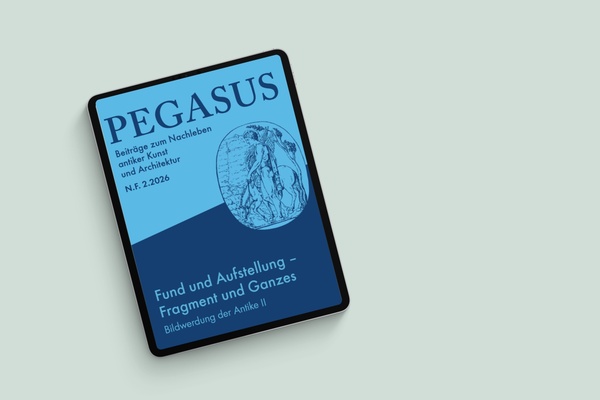 Neu erschienen // Nr. 2 (2026): Pegasus - Beiträge zum Nachleben antiker Kunst und Architektur 