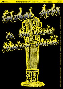 Global Arts in the Early Modern World