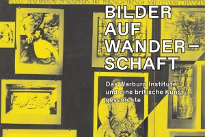 Ausstellung // Bilder auf Wanderschaft. Das Warburg Institute und eine britische Kunstgeschichte