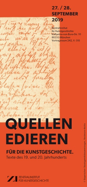 Tagung: Quellen edieren für die Kunstgeschichte. Texte des 19. und 20. Jahrhunderts