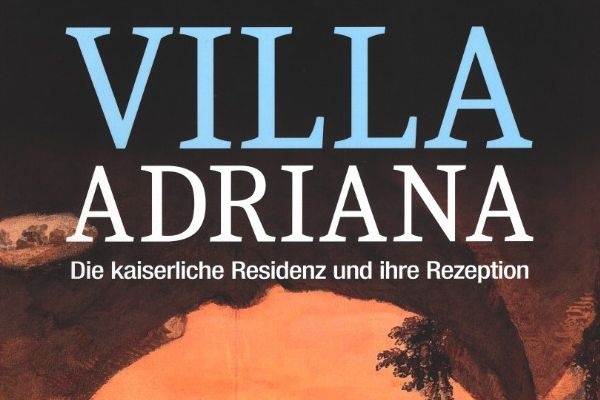 Vortragsreihe // Villa Adriana: Die kaiserliche Residenz und ihre Rezeption /Teil 4