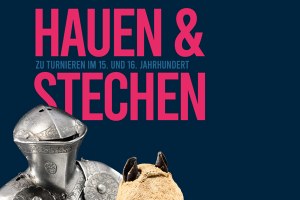 Tagung // Hauen und Stechen. Zu Turnieren im 15. und 16. Jahrhundert