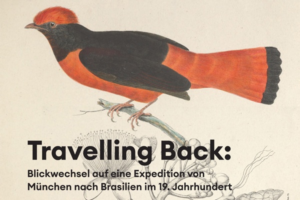 Conference //  Travelling Back: reframing a 19th-century expedition from Munich to Brazil