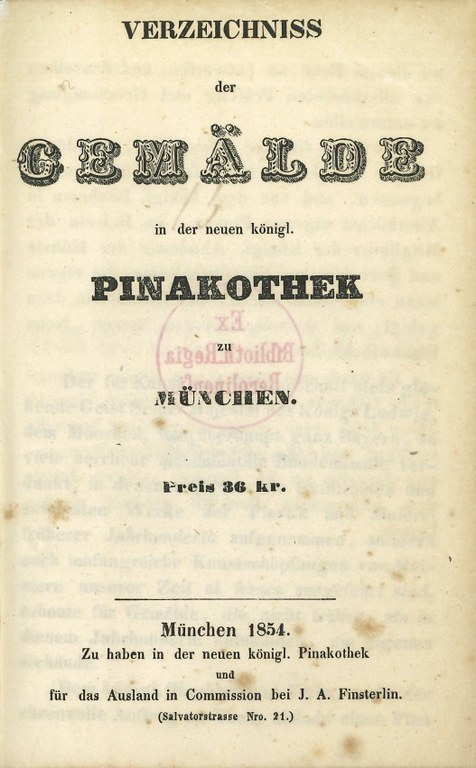 The title page of the inaugural catalogue of the New Pinakothek, Munich. Published in Verzeichniss der Gemälde in der neuen königlichen Pinakothek zu München. (München: J. A. Finsterlin, 1854).