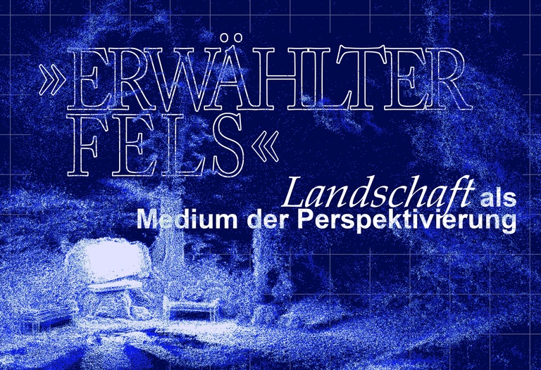 Workshop // Mats Werchohlad: „Erwählter Fels“ - Landschaft als Medium der Perspektivierung