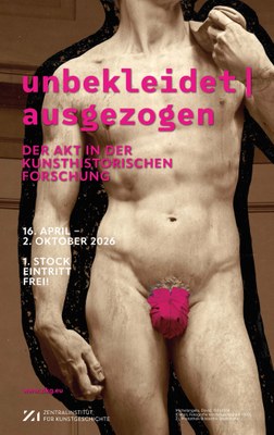 Plakat der Ausstellung UNBEKLEIDET/AUSGEZOGEN