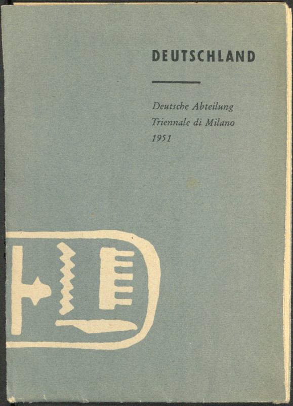 Deutschland: Deutsche Abteilung, Triennale di Milano 1951. Kat.Ausst. Milano 1951 5 a 1