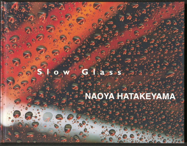 Naoya Hatakeyama (*1958): Slow Glass. D2-Hat 4121 R