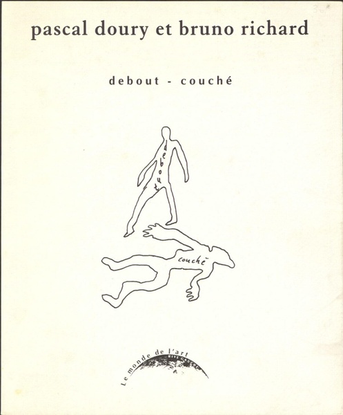 Pascal Doury (1946-2001) / Richard Bruno (*1956-): debout - couché. Graphzines 1962 Bild 1	