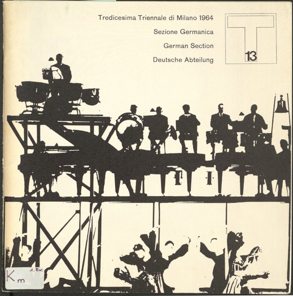 Tredicesima Triennale di Milano 1964. Kat.Ausst. Milano 1964 6b 1