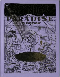 Gary Panter (1950-): Songy of paradise.First Fantagraphics edition . - Seattle, Washington : Fantagraphics Books, 2017. 