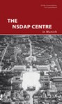 The NSDAP Centre in Munich