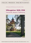 Villengärten 1830-1930. Geschichte, Bestand, Gefährdung