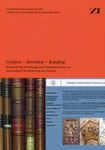 Corpus - Inventar - Katalog. Beispiele für Forschung und Dokumentation zur materiellen Überlieferung der Künste