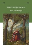 Hans Burgkmair – Neue Forschungen