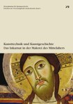 Kunsttechnik und Kunstgeschichte. Das Inkarnat in der Malerei des Mittelalters