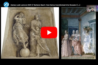 James Loeb Lecture 2021 // Barbara Baert: How Kairos transformed into Occasio (Grisaille, School of Mantegna, 1495-1510)