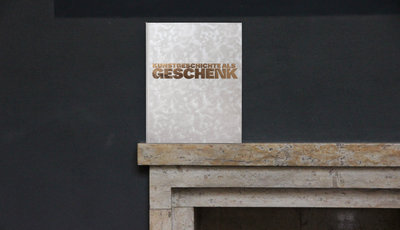 Neu erschienen // Joseph Imorde, Mirja Beck, Franziska Lampe (Hg.): Kunstgeschichte als Geschenk, Weimar, 2026