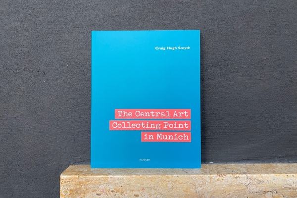 Neue Publikation des ZI // Craig Hugh Smyth: The Central Art Collecting Point in Munich 
