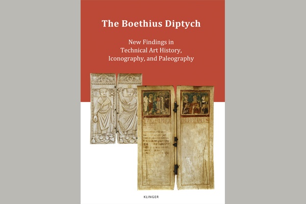 Neue Publikation: The Boethius Diptych. New Findings in Technical Art History, Iconography, and Paleography