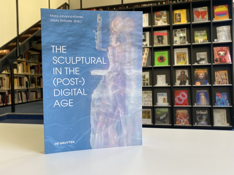 Neue Publikation: "The Sculptural in the (Post-)Digital Age"